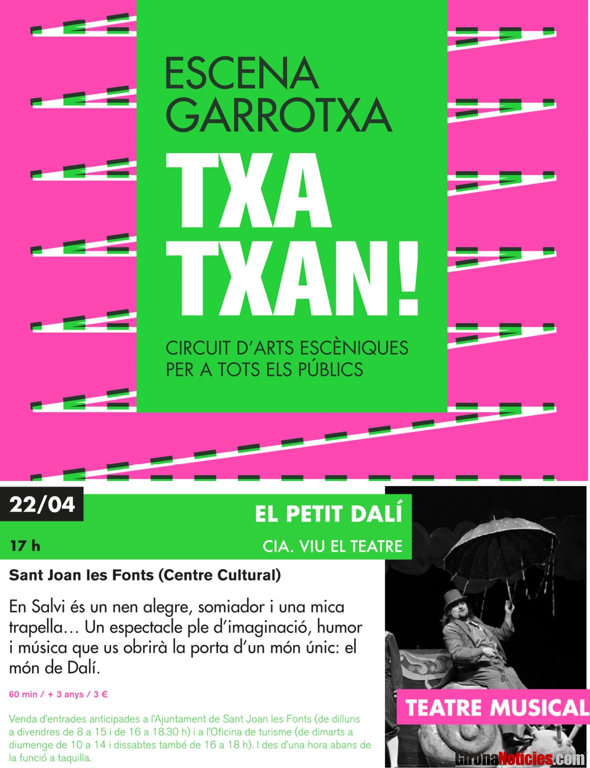 El diumenge 22 d'abril a les 17h al Centre Sociocultural de Sant Joan les Fonts es representar� l'espectacle El Petit Dal�