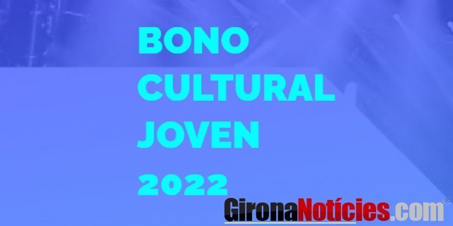 Bono Cultural Joven 2022 