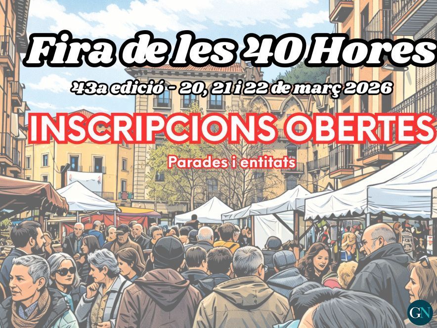 Inscripcions Fira de les 40 hores 