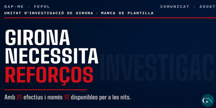 alt - El SAP-ME reclama suspendre temporalment les nits presencials de la Unitat d'Investigació de Girona per manca d'efectius